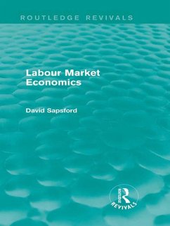 Labour Market Economics (Routledge Revivals) (eBook, ePUB) - Sapsford, D.