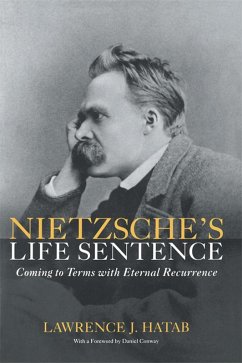 Nietzsche's Life Sentence (eBook, ePUB) - Hatab, Lawrence