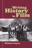Writing History in Film (eBook, ePUB)