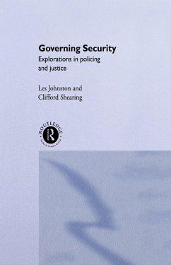 Governing Security (eBook, ePUB) - Shearing, Clifford D.; Johnston, Les