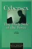 Cybersex: The Dark Side of the Force (eBook, PDF)