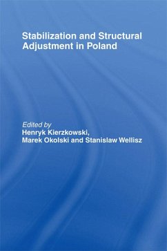 Stabilization and Structural Adjustment in Poland (eBook, ePUB)