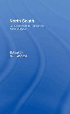 North-South Co-operation in Retrospect and Prospect (eBook, ePUB) - Jepma, C. J.