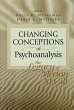 Changing Conceptions of Psychoanalysis... - Bild 1