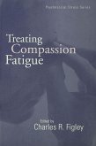 Treating Compassion Fatigue (eBook, ePUB)