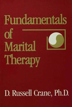 Fundamentals Of Marital Therapy (eBook, ePUB) - Crane, D. Russell