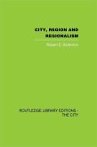 City, Region and Regionalism (eBook, ePUB) City, Region and Regionalism (eBook, ePUB)