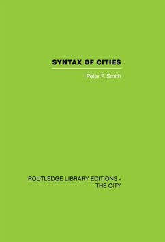 Syntax of Cities (eBook, PDF) - Smith, Peter F.