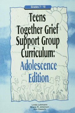 Teens Together Grief Support Group Curriculum (eBook, PDF) - Lehmann, Linda; Jimerson, Shane R.; Gaasch, Ann