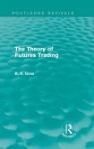 The Theory of Futures Trading (Routledge Revivals) (eBook, ePUB)