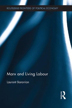 Marx and Living Labour (eBook, ePUB) - Baronian, Laurent