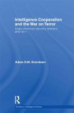Intelligence Cooperation and the War on Terror (eBook, PDF)