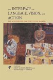 The Interface of Language, Vision, and Action (eBook, ePUB)