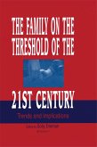 The Family on the Threshold of the 21st Century (eBook, ePUB)