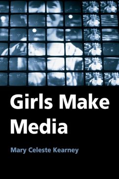 Girls Make Media (eBook, ePUB) Cover Girls Make Media (eBook, ePUB)