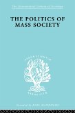 Politics of Mass Society (eBook, ePUB)