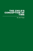 The Child's Conception of Time (eBook, ePUB)