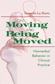 On Moving and Being Moved (eBook, ePUB)