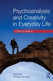 Psychoanalysis and Creativity in Everyday Life (eBook, ePUB)