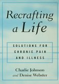 Recrafting a Life (eBook, PDF)