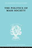 Politics of Mass Society (eBook, PDF)