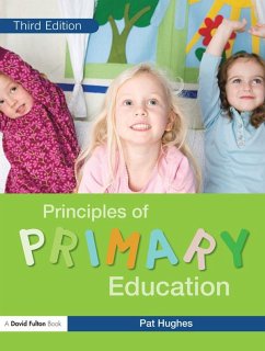 Principles of Primary Education (eBook, ePUB) - Hughes, Pat