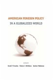 American Foreign Policy in a Globalized World (eBook, ePUB)