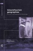 Leisure/Tourism Geographies (eBook, PDF)