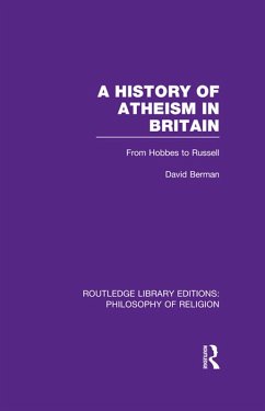 A History of Atheism in Britain (eBook, ePUB) - Berman, David