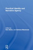 Practical Identity and Narrative Agency (eBook, ePUB)