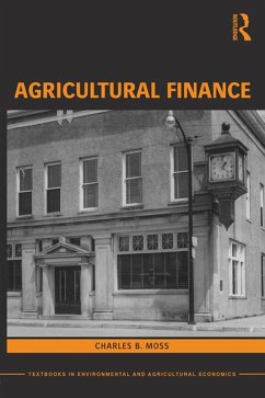 Agricultural Finance (eBook, PDF) - Moss, Charles