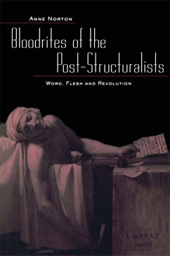 Bloodrites of the Post-Structuralists (eBook, PDF) - Norton, Anne