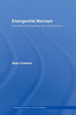 Emergentist Marxism (eBook, ePUB) - Creaven, Sean