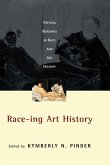Race-ing Art History (eBook, PDF) Race-ing Art History (eBook, PDF)