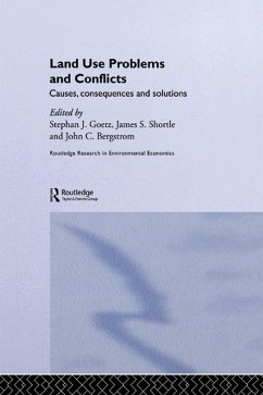 Land Use Problems and Conflicts (eBook, PDF) - Bergstrom, John C.; Goetz, Stephen J; Shortle, James S.