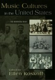 Music Cultures in the United States (eBook, ePUB)