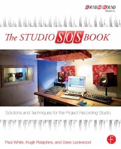 The Studio SOS Book (eBook, ePUB) - White, Paul; Robjohns, Hugh; Lockwood, Dave