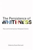 The Persistence of Whiteness (eBook, ePUB)