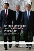 US Foreign Policy and Democracy Promotion (eBook, ePUB)