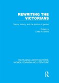 Rewriting the Victorians (eBook, ePUB)