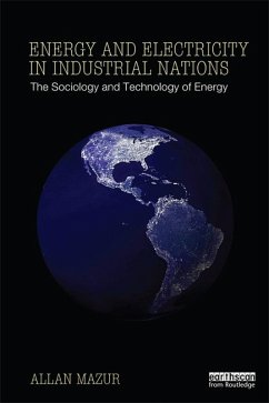 Energy and Electricity in Industrial Nations (eBook, PDF) - Mazur, Allan