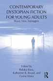 Contemporary Dystopian Fiction for Young Adults (eBook, ePUB)