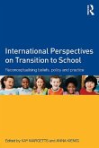 International Perspectives on Transition to School (eBook, ePUB)