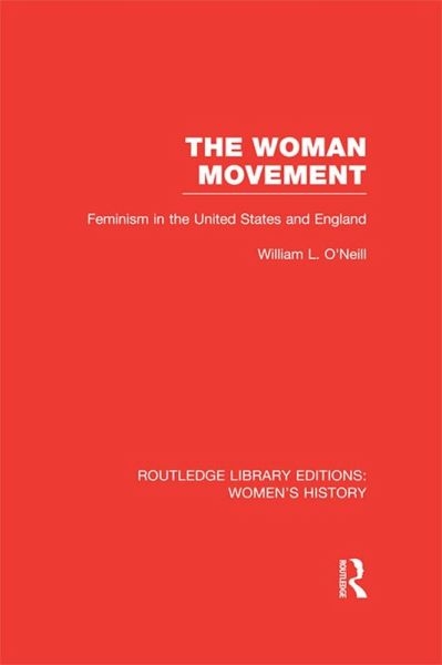 The Woman Movement (eBook, ePUB) The Woman Movement (eBook, ePUB)