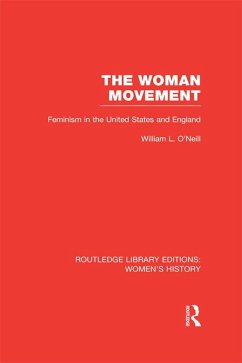 The Woman Movement (eBook, PDF) - O'Neill, William L.