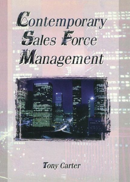 Contemporary Sales Force Management (eBook, ePUB) Contemporary Sales Force Management (eBook, ePUB)