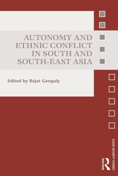 Autonomy and Ethnic Conflict in South and South-East Asia (eBook, PDF) Cover Autonomy and Ethnic Conflict in South and South-East Asia (eBook, PDF)