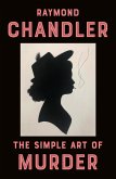 The Simple Art of Murder (eBook, ePUB)