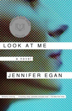 Look at Me (eBook, ePUB) - Egan, Jennifer