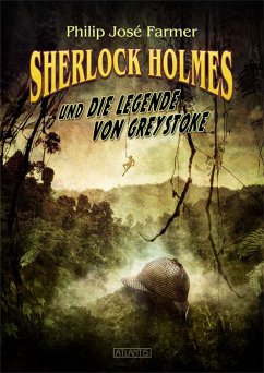 Sherlock Holmes und die Legende von Greystoke (eBook, ePUB) - Farmer, Philip José